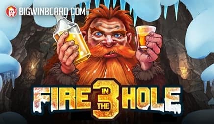 Fire in the Hole 3